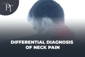 Differential Diagnosis of Neck Pain